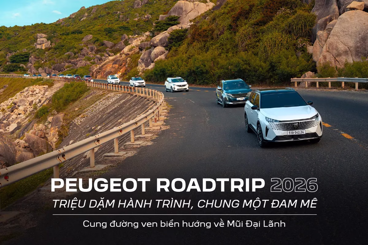 PEUGEOT ROADTRIP 2026 - TRIỆU DẶM HÀNH TRÌNH, CHUNG MỘT ĐAM MÊ: MÙA HÈ ĐÁNG NHỚ CỦA CỘNG ĐỒNG SỞ HỮU XE PEUGEOT