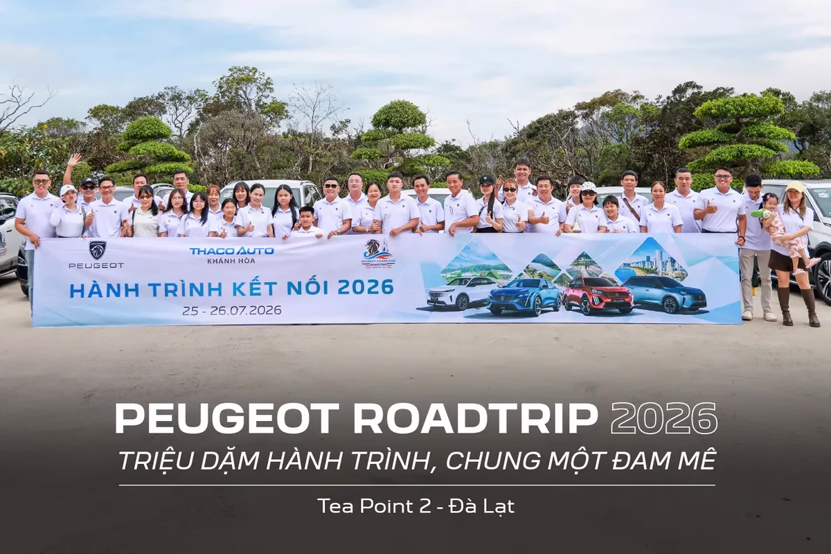 PEUGEOT ROADTRIP 2026 - TRIỆU DẶM HÀNH TRÌNH, CHUNG MỘT ĐAM MÊ: MÙA HÈ ĐÁNG NHỚ CỦA CỘNG ĐỒNG SỞ HỮU XE PEUGEOT